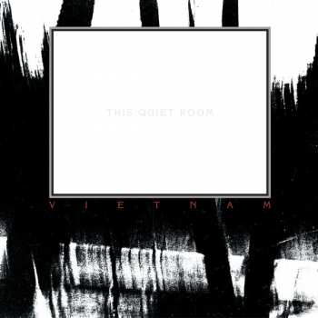 Album Vietnam: This Quiet Room