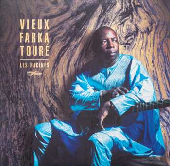 Album Vieux Farka TourÉ: Les Racines
