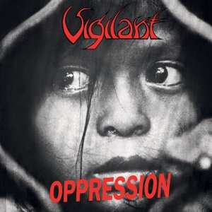 Album Vigilant: Oppression