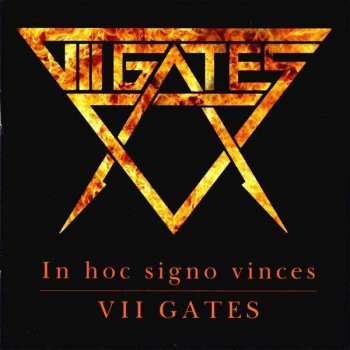 VII Gates: In Hoc Signo Vinces