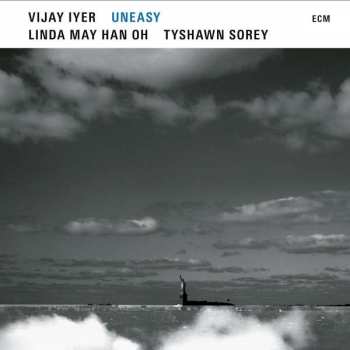 Album Vijay Iyer: Uneasy
