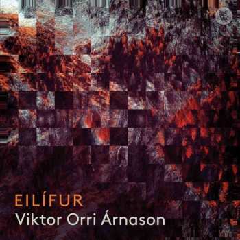 Album Viktor Orri Arnason: Eilifur
