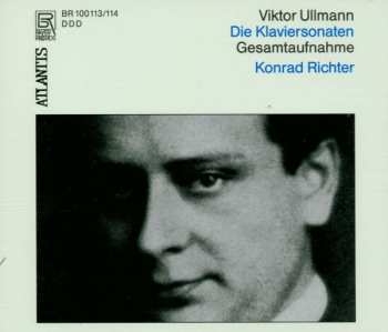 Album Viktor Ullmann: Die Klaviersonaten • Gesamtaufnahme