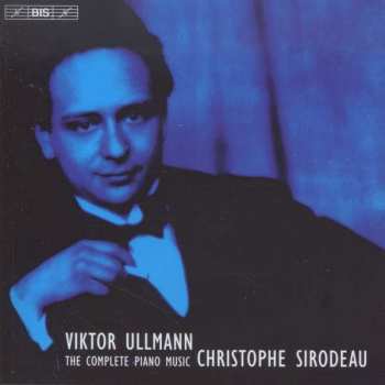 Album Viktor Ullmann: Sämtliche Klavierwerke
