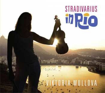 Album Viktoria Mullova: Stradivarius In Rio