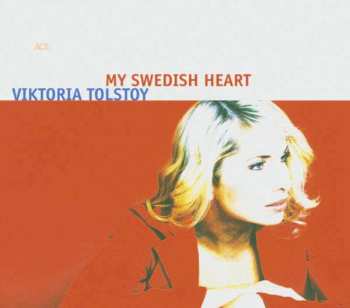 Album Viktoria Tolstoy: My Swedish Heart