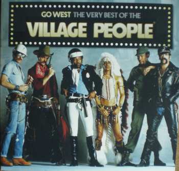 Album Village People: Go West - The Very Best Of The Village People
