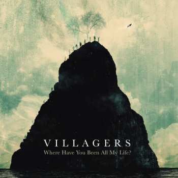 Album Villagers: Where Have You Been All My Life?