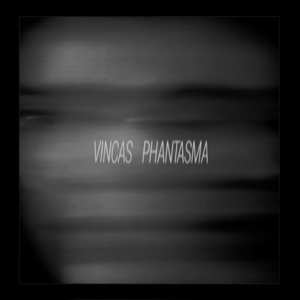 Album Vincas: Phantasma