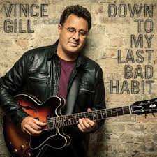 Album Vince Gill: Down To My Last Bad Habit