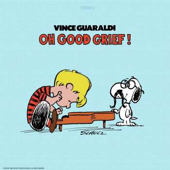 Album Vince Guaraldi: Oh, Good Grief!