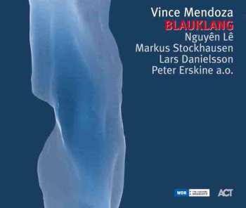 Album Vince Mendoza: Blauklang