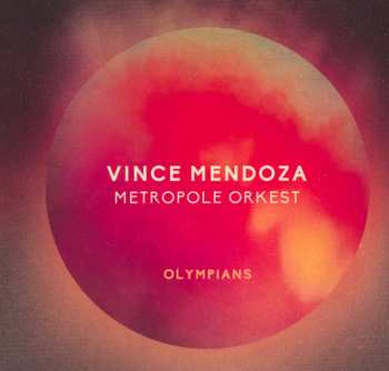 Album Vince Mendoza: Olympians 