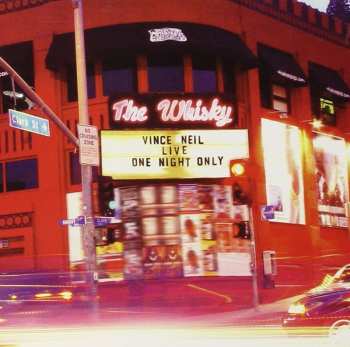 Album Vince Neil: Vince Neil Live At The Whisky - One Night Only