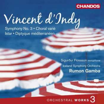 Album Vincent d'Indy: Orchestral Works Vol. 3