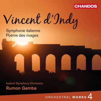 CD Vincent d'Indy: Symphonie Italienne / Poème Des Rivages 457265