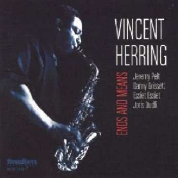 CD Vincent Herring: Ends And Means 536692