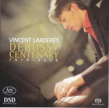 Album Vincent Larderet: Debussy Centenary: 1918-2018