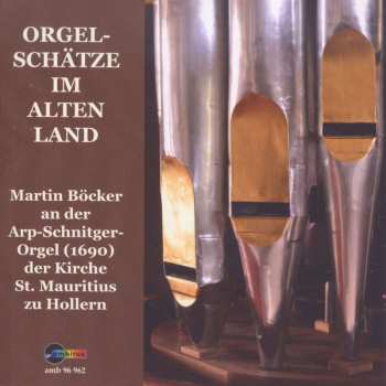 Album Vincent Lübeck: Martin Böcker - Orgelschätze Im Alten Land