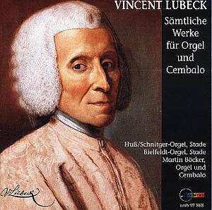 Album Vincent Lübeck: Sämtliche Werke Für Orgel & Cembalo
