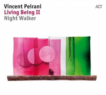 CD Vincent Peirani: Living Being II - Night Walker 111546