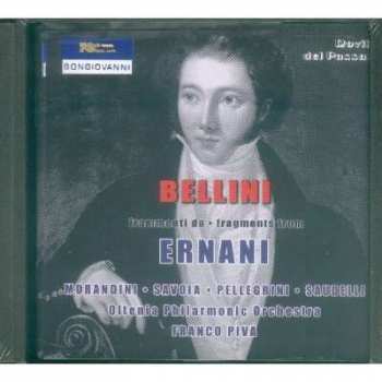 Album Vincenzo Bellini: Frammenti da ERNANI