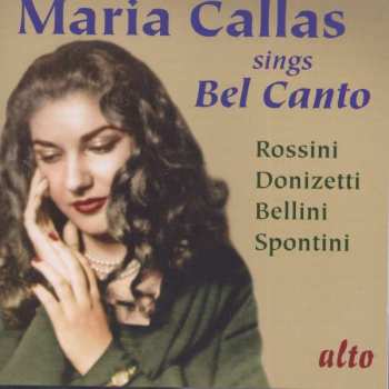 Album Vincenzo Bellini: Maria Callas Sings Bel Canto