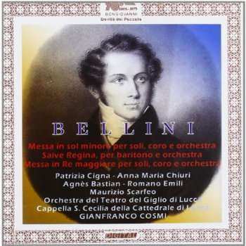 Vincenzo Bellini: Messa In Sol Minore, Salve Regina, Messa In Re Maggiore