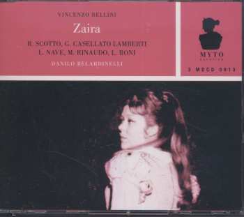 3CD Vincenzo Bellini: Zaira 487566