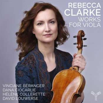 Album Vinciane / Dana Beranger: Rebecca Clarke Works For Viola
