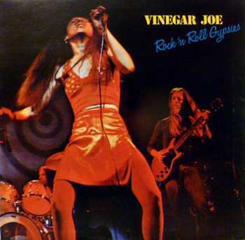 Vinegar Joe: Rock 'N Roll Gypsies