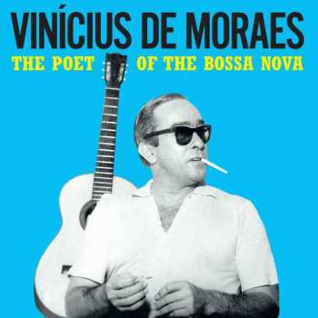 Album Vinicius de Moraes: The Poet Of The Bossa Nova (ltd.180g Farbg.vinyl