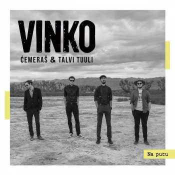 Album Vinko Cemeras & Talvi Tuuli: Na putu