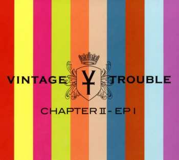 Album Vintage Trouble: Chapter II - EP1
