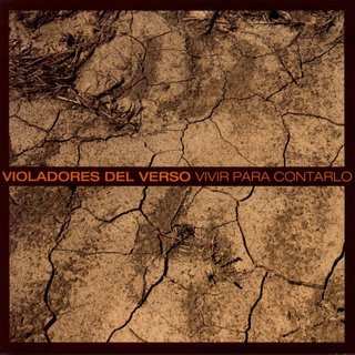 Album Violadores Del Verso: Vivir Para Contarlo