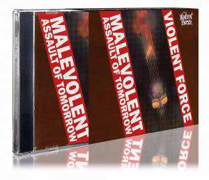 CD Violent Force: Malevolent Assault Of Tomorrow 22630