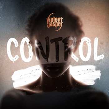 Album Violent Jasper: Control