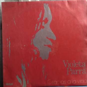 Album Violeta Parra: Gracias A la Vida