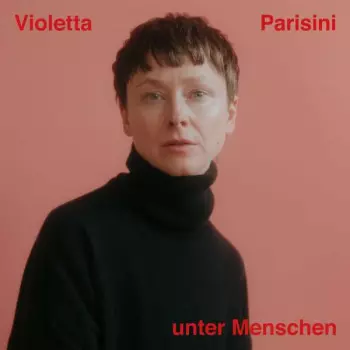 Violetta Parisini: Unter Menschen