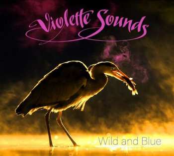 CD Violette Sounds: Wild and Blue 96787