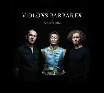 CD Violons Barbares: Wolf's Cry 537007