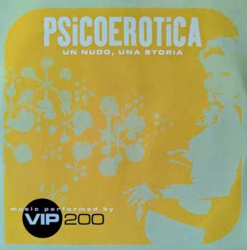 Album VIP 200: Psicoerotica (Un Nudo, Una Storia)