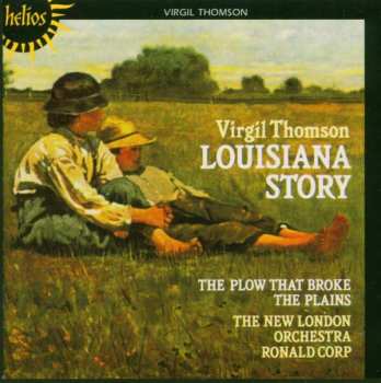 Album Virgil Thomson: Louisiana Story / The Plow That Broke The Plains