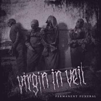 Album Virgin in Veil: Permanent Funeral