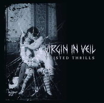 Album Virgin in Veil: Twisted Thrills