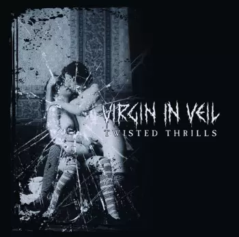 Virgin in Veil: Twisted Thrills