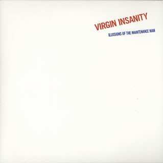 Album Virgin Insanity: Illusions Of The Maintenance Man