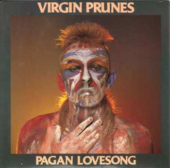 Album Virgin Prunes: Pagan Lovesong