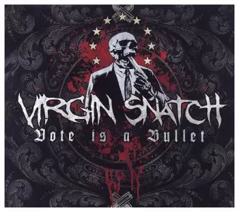 Virgin Snatch: Vote Is A Bullet