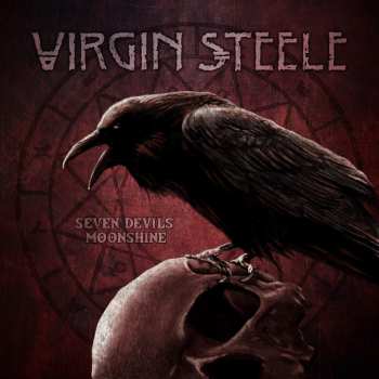 Album Virgin Steele: Seven Devils Moonshine